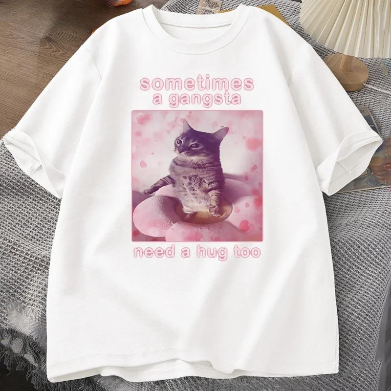 Sometimes A Gangsta Need A Hug Funny Cat Meme Tshirt Women Goofy Ahh T Shirt Y2k Graphic T Shirts Tee Clothing S