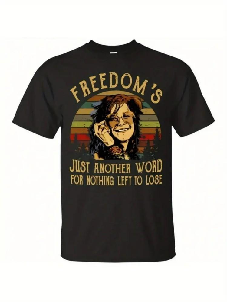 

Vintage Men S Funny T-Shirt, Freedom Is Just Another Word for Losing It All Jani L