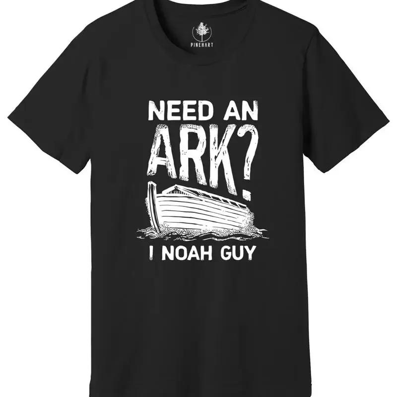 Need An Ark I Noah Guy Shirt Christian Gifts Religious Shirt Faith Shirt