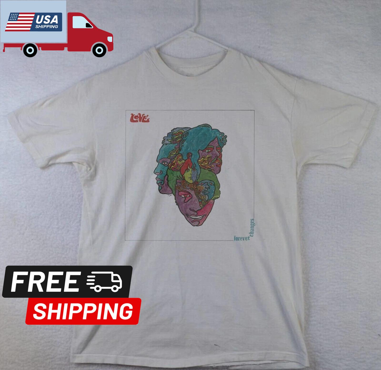 NEW! The Byrds Tee Love Forever Changes Unisex White T-shirt Size S-5XL XXXXL