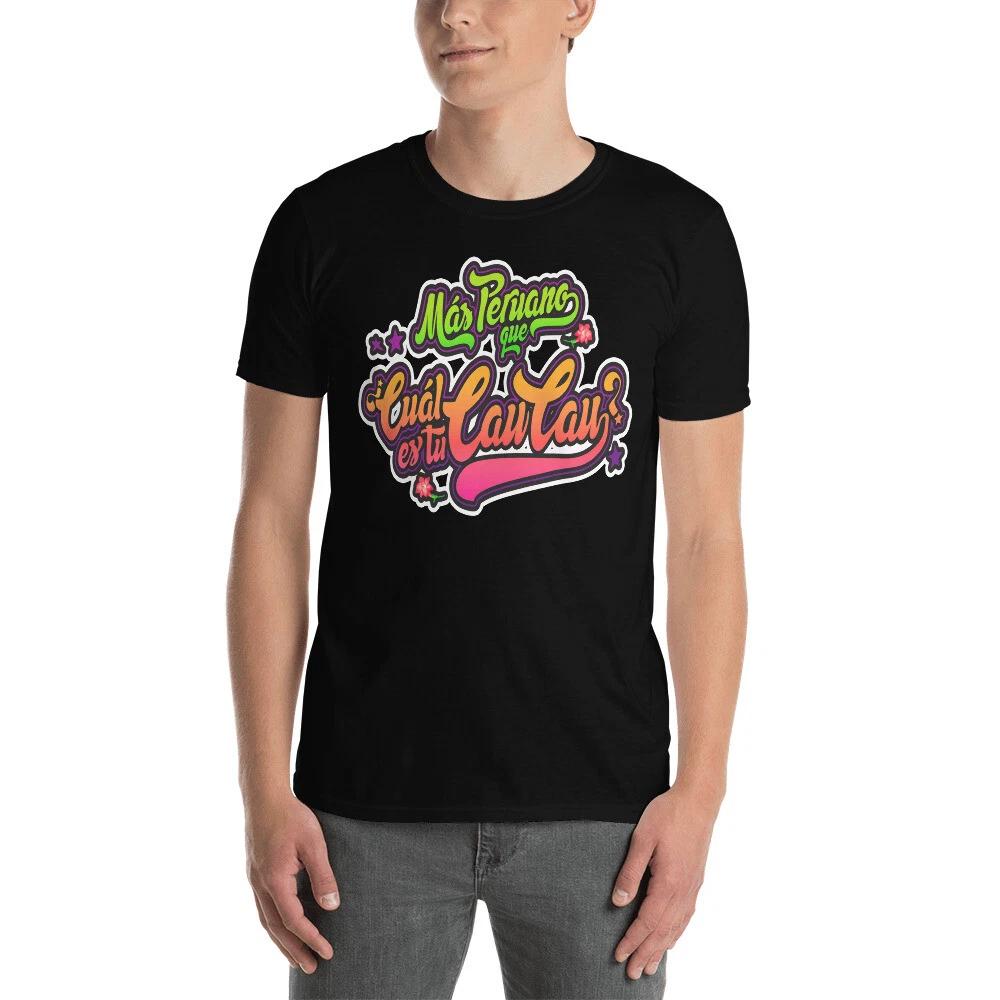 MAS PERUANO QUE CUAL ES TU CAU CAU PERUVIAN GRAPHIC Short-Sleeve Unisex T-Shirt 3XL