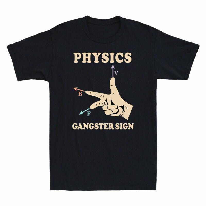 Sign Gangster Hand Unisexs Cotton Humor Nerd Physics Gift Funny Electrician Tee S