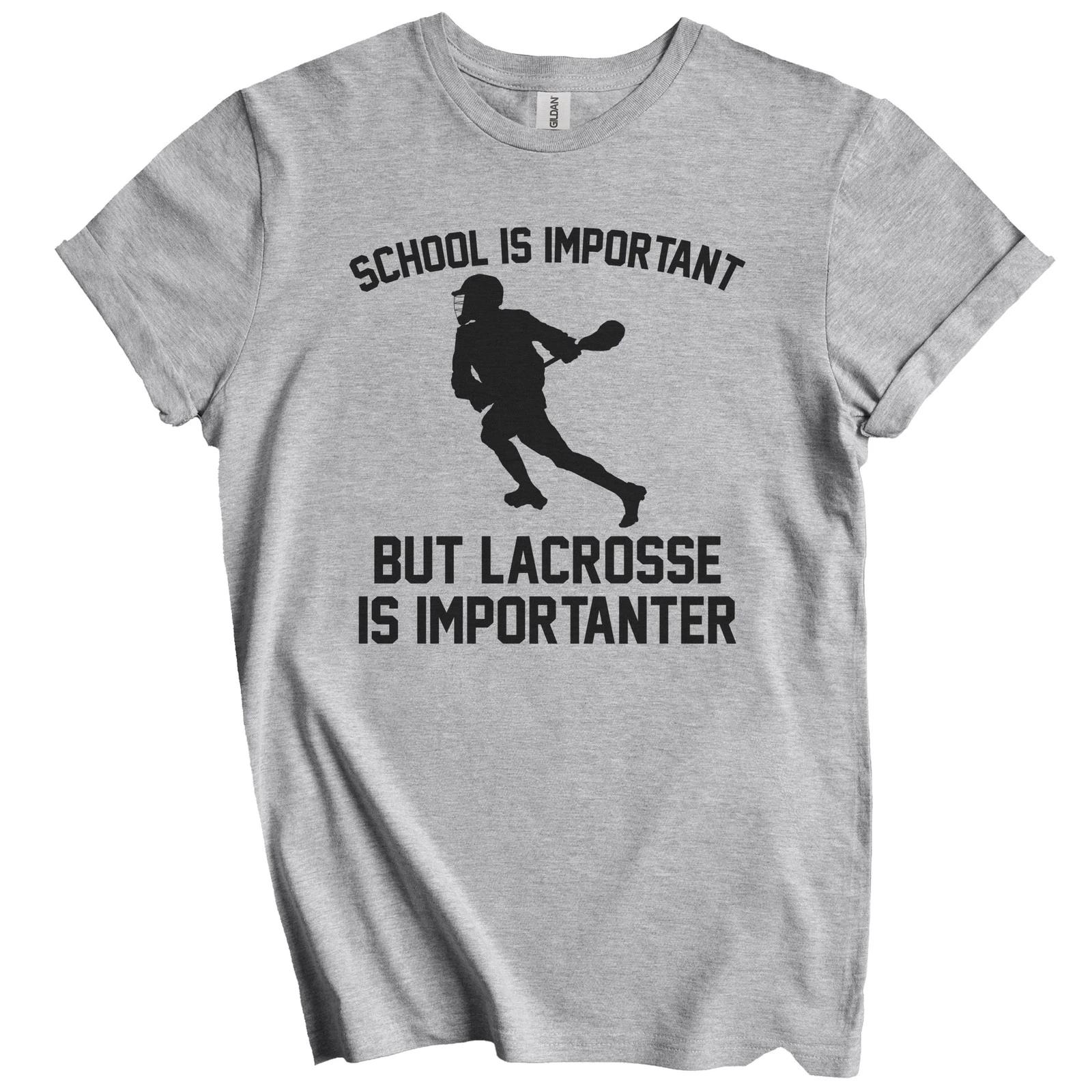 School Is Important But Lacrosse Is Importanter Funny Shirt 4XL