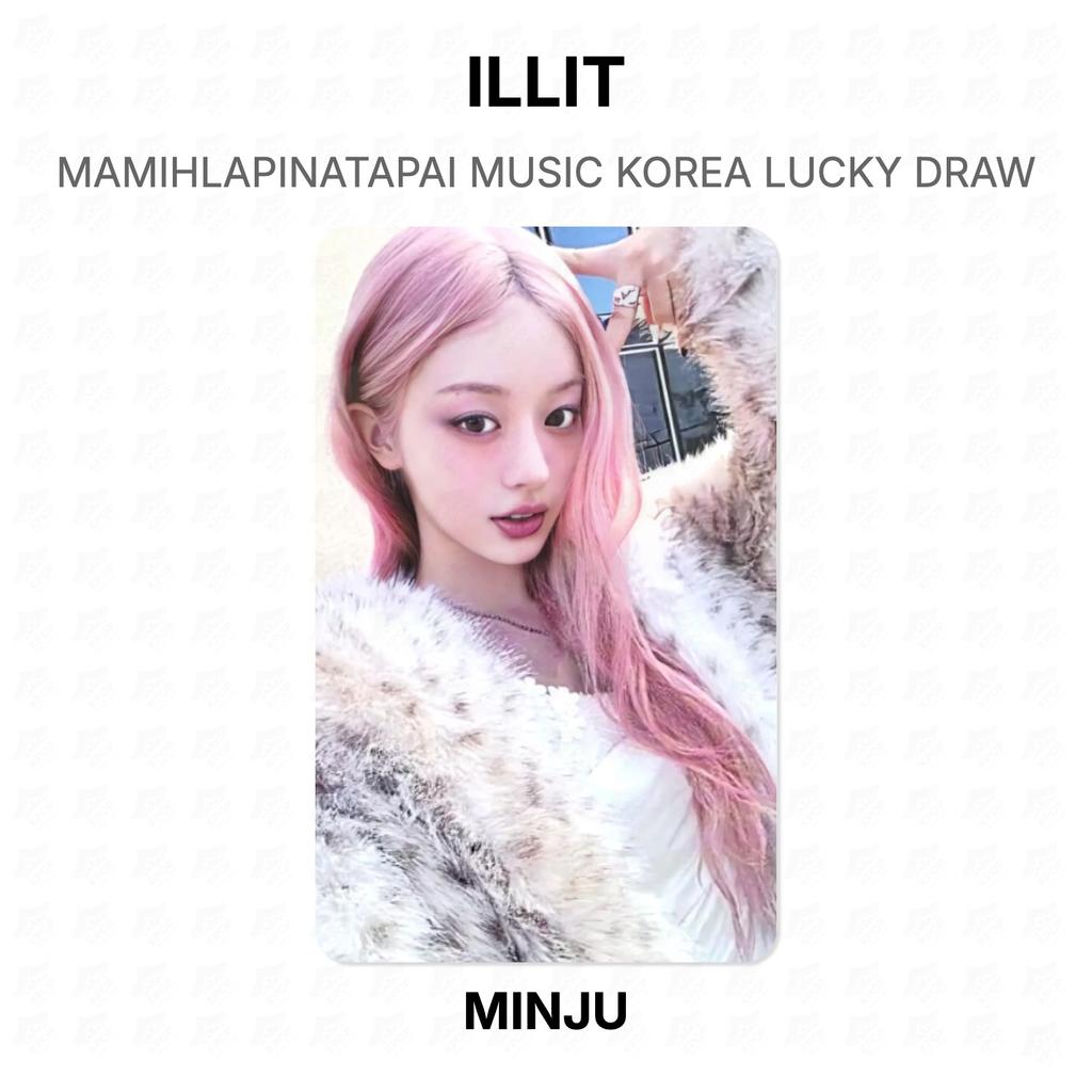 ILLIT MAMIHLAPINATAPAI MUSIC KOREA LUCKY DRAW Official Photocard