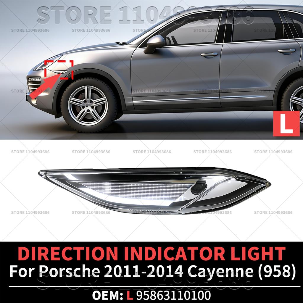 For Porsche 2011 2013 2014 Cayenne S Turbo (958) Direction Indicator Light OEM 95863110100 95863110200 95863110110 95863110210