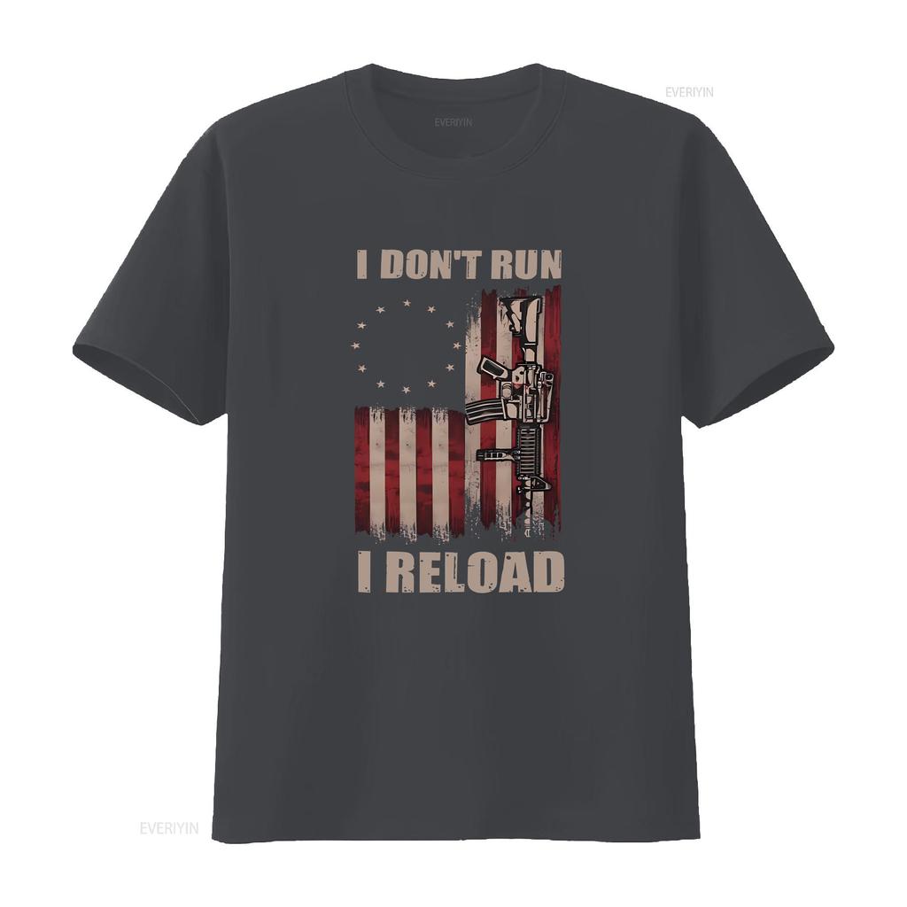Gun T Shirt American Flag I Dont Run Reload Lovers Owner Dad Men Vintage Outfit vintage Washed Slightly Comfortable Casual