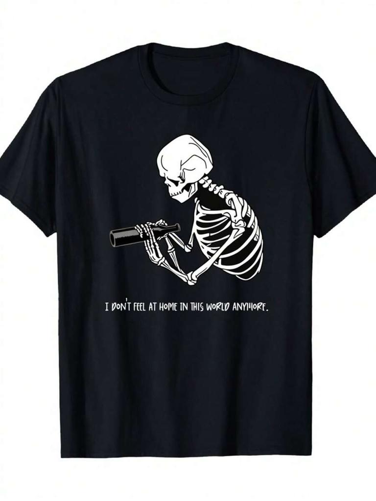 Funny Skeleton I Don't Feel At Home Quote Printed T-Shirt, Unisex's Printed T-Shirt