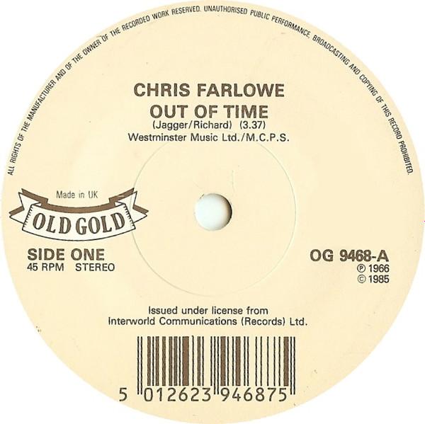 

7inch Record CHRIS FARLOWE - Out Of Time / Think OG9468 Old Gold 1985 UK Rock Used