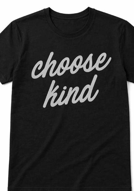 Choose Kind T shirt Tee Love L
