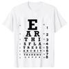 Men's Clothing Novelty Awesome Earth Is Flat Eye Chart Classic Tee Shirts Graphic Streetwear Short Sleeve Tops Summer T-shirt