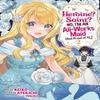 Heroine Saint No Im an AllWorks Maid And Proud of It Manga Vol. 2 by Atekichi Paperback Book 9798891608665