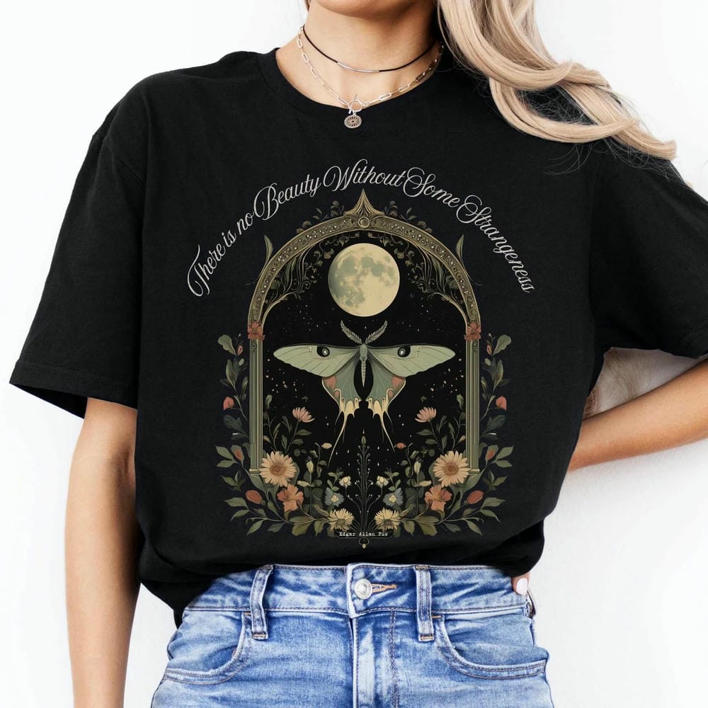 There is no Beauty Without Some Strangeness Edgar Allan Poe Unisex Tee Fantasy Funny Casual Daily Short Sleeve Shirt Streetwear