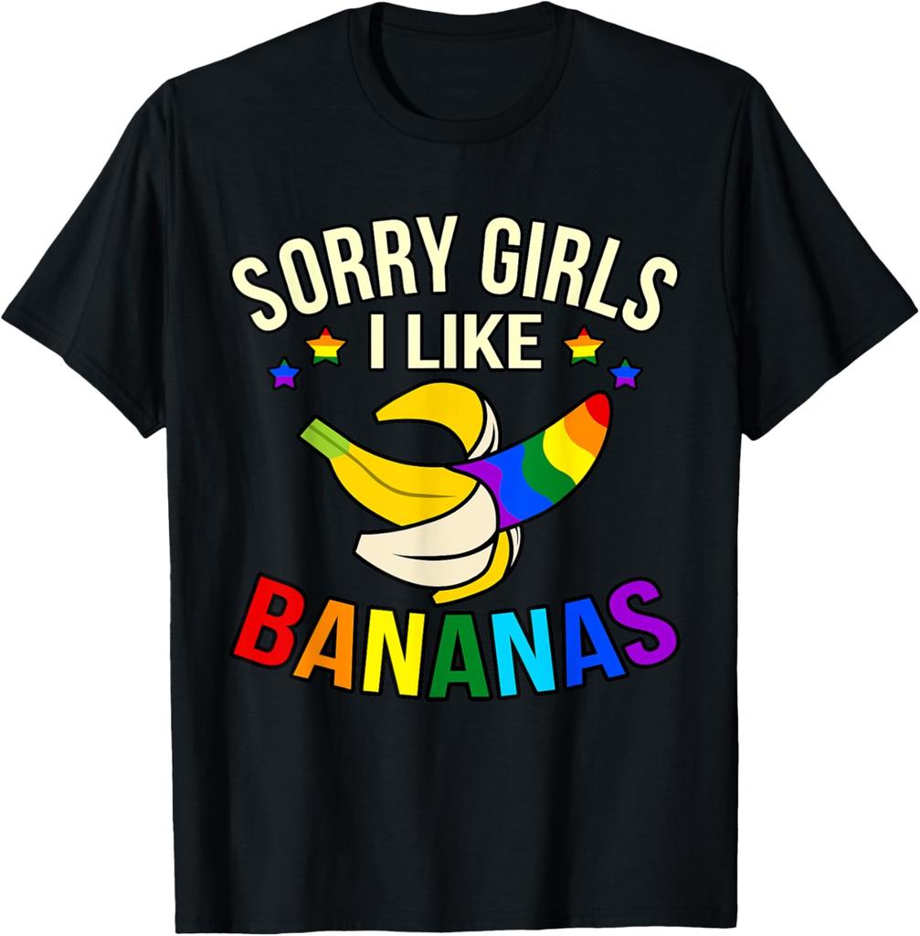 Sorry Girl I Love Banana Fun Lgbtq Gay Pride T-Shirts Unisex Short Sleeve Fashion Streetwear Tshirts