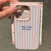 Blue Striped English Slogan Pattern Phone Case For iPhone 17 Pro Max 16 15 14 13 12 11 XS Max X XR 7 8 Plus 16E 17E 17 Air Cover