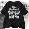 I'm A Multitasker I Can Listen Ignore and Forget T-shirt Women Men Funny Tshirt Humor Saying Print Tshirt Cotton O Neck Clothing