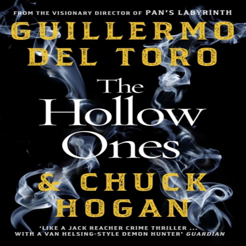 The Hollow Ones by Chuck Hogan Paperback Book 9781529100969