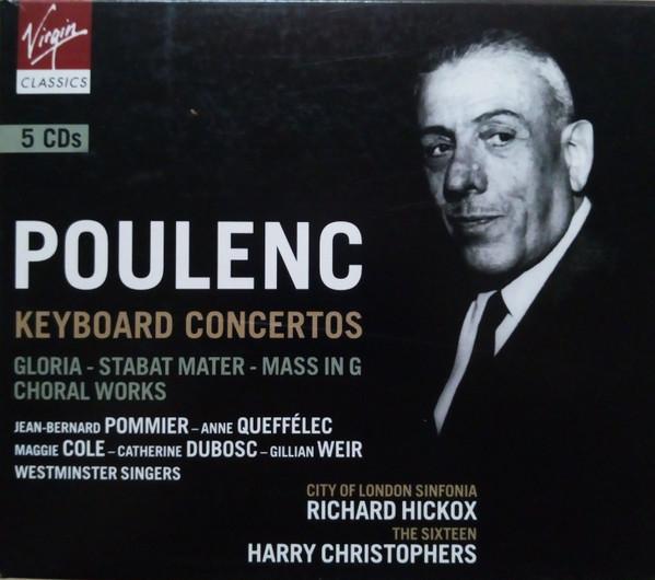 

CD R. HICKOX, H. CHRISTOPHERS; FRANCIS - Poulenc: Keyboard Concertos, Choral 724356238428 Virgin Classics 2004 Europe Classical Used