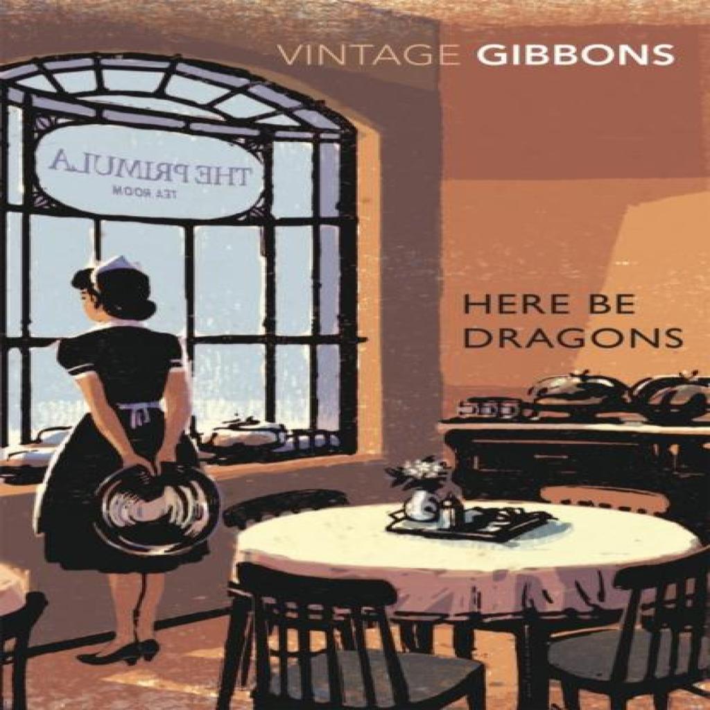 Here Be Dragons by Stella Gibbons Paperback Book 9780099529361