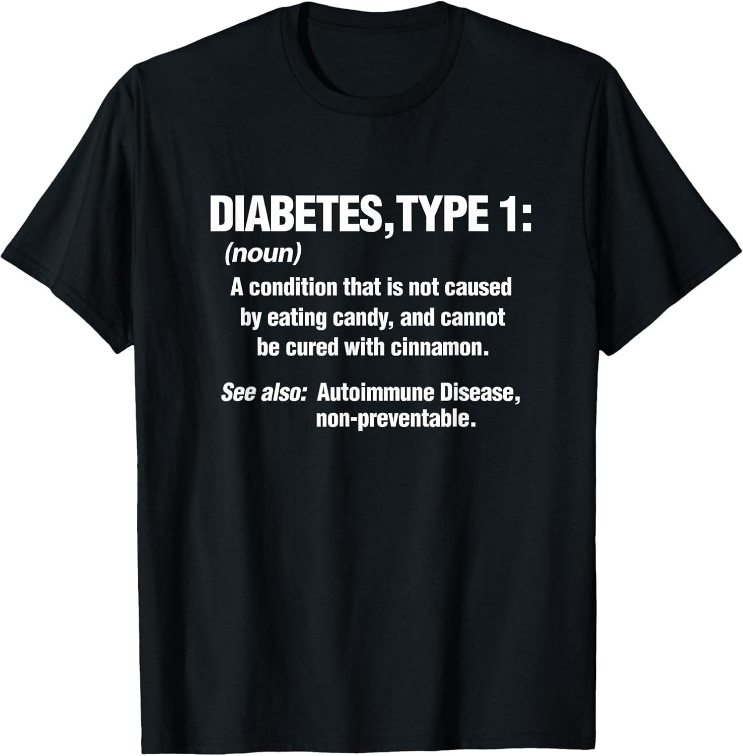 NEW LIMITED! Diabetes Type 1 T1D Diabetics Funny Definition Tee - MADE IN USA M