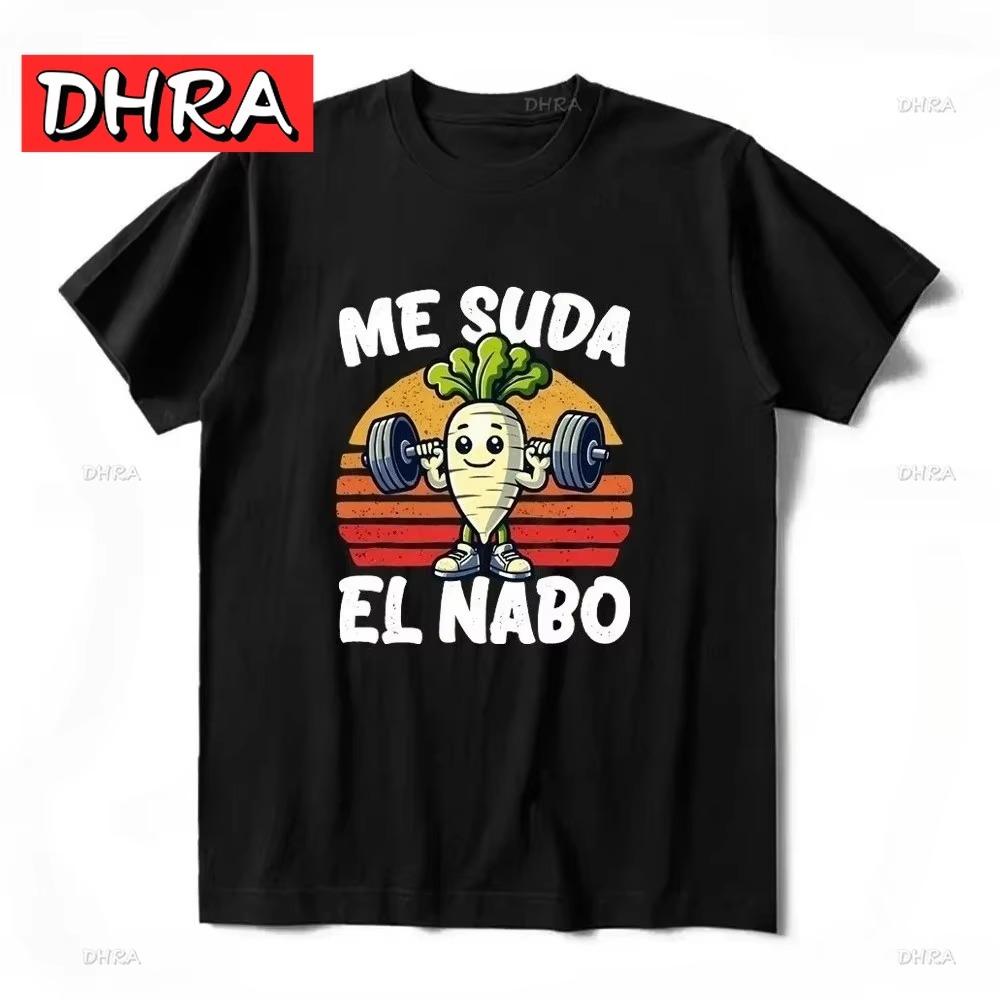 Me Suda El Nabo Divertida Friki Gimnasio Fitness Camiseta Spanish Jokes Tshirt Graphic Tee Casual Men Cool Streetwear Women Tops
