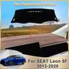 For SEAT Leon 5F MK3 3th 2013~ 2014 2015 2016 2017 Car Dashboard Rug Cover Dash Mat Dashmat  Avoid Light Carpet Accessories