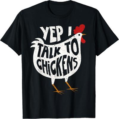 Yep I Talk To Chickens Shirt _ Cute Chicken Buffs Tee Gift T-Shirt