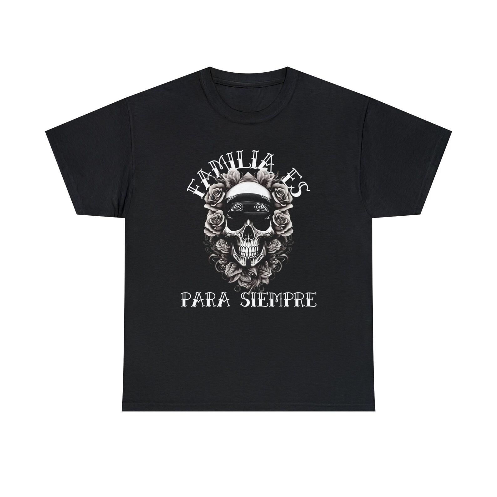 Familia es Para Siempre - Family is Forever Hispanic Heritage Shirt S