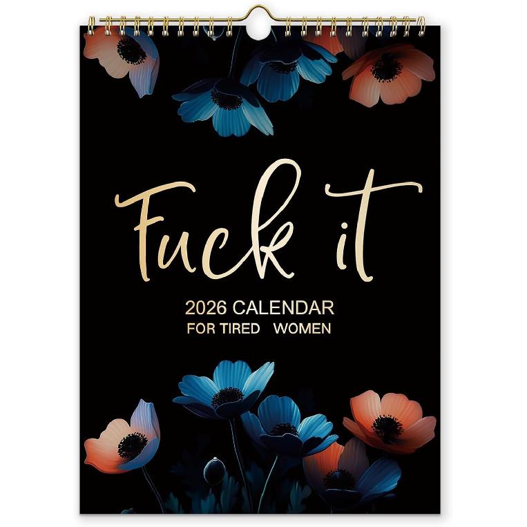 Fu-ck It 2026 Calendar for Tired Women, 2026 Fu-ck It Wall Calendar for Tired Women, Humor Hanging Month Calendar,Hanging Calendar for Home A