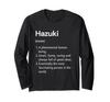 Hazuki Name Definition Funny Dictionary Long Sleeve T-Shirt