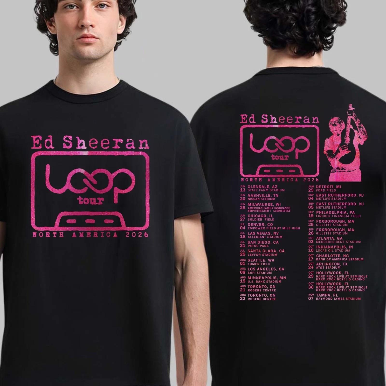 New!! Ed Sheeran Loop tour 2026 North America Unisex T-Shirt XXXXL