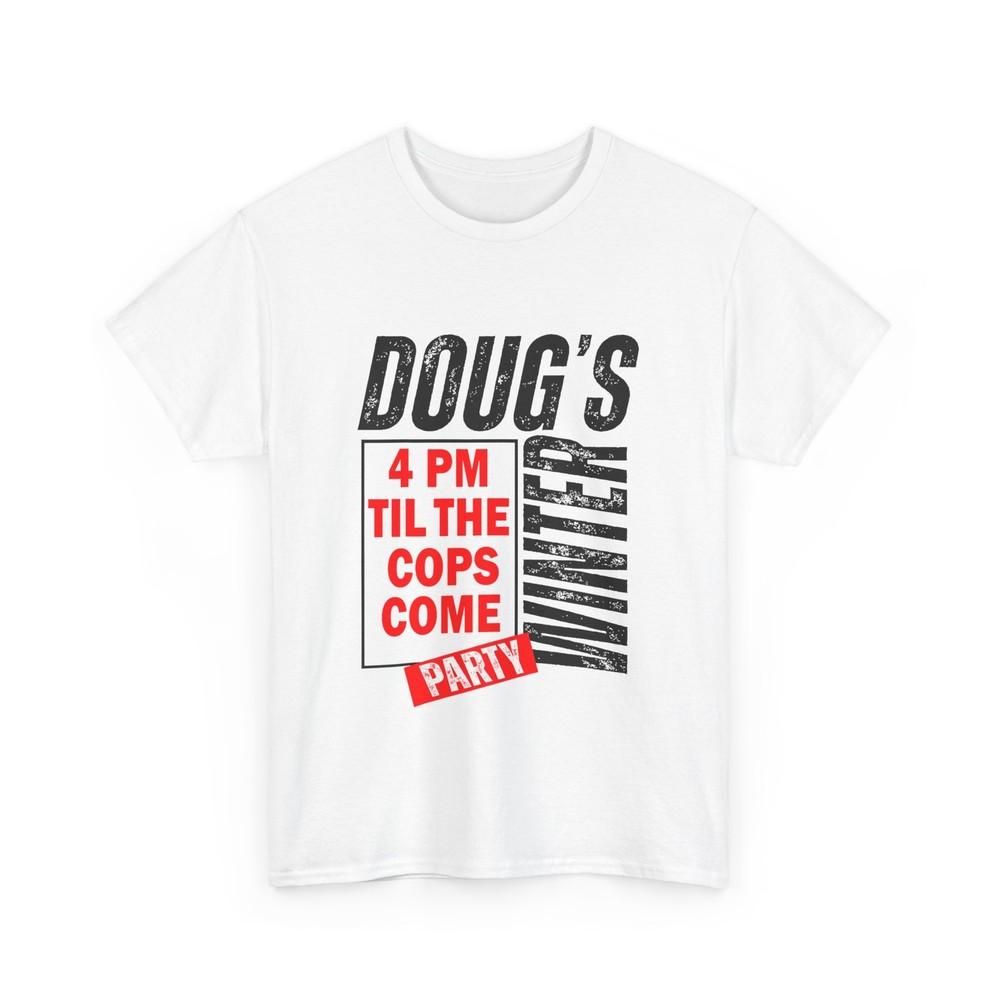 

Doug‘s Winter Party 2025 February 15th Invite Winter Party Celebrate Shirt M