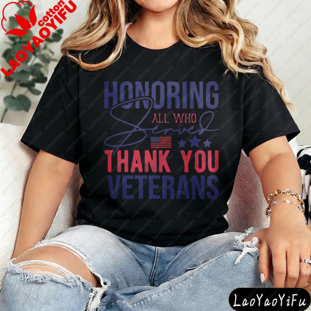 Thank You Veterans Shirt Honoring All Who Served Military Gift Women Shortsleeved Clothes High Quality Cotton Tees S
