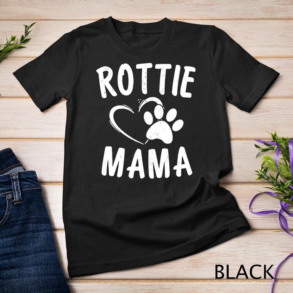 

Rottie Mama Gift Dog Lover Apparel Pet Owner Rottweiler Mom Unisex T-shirt 4XL
