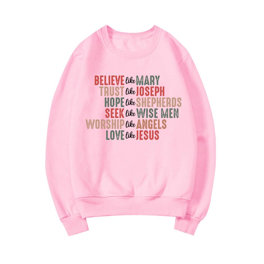 Christian Christmas Sweatshirt Believe Like Mary Shirt Christmas Faith Sweatshirt Women Crewneck Sweatshirts Vintage Hoodies Top