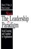 The The New Leadership Paradigm : Social Learning and Cognition In Organizations Book