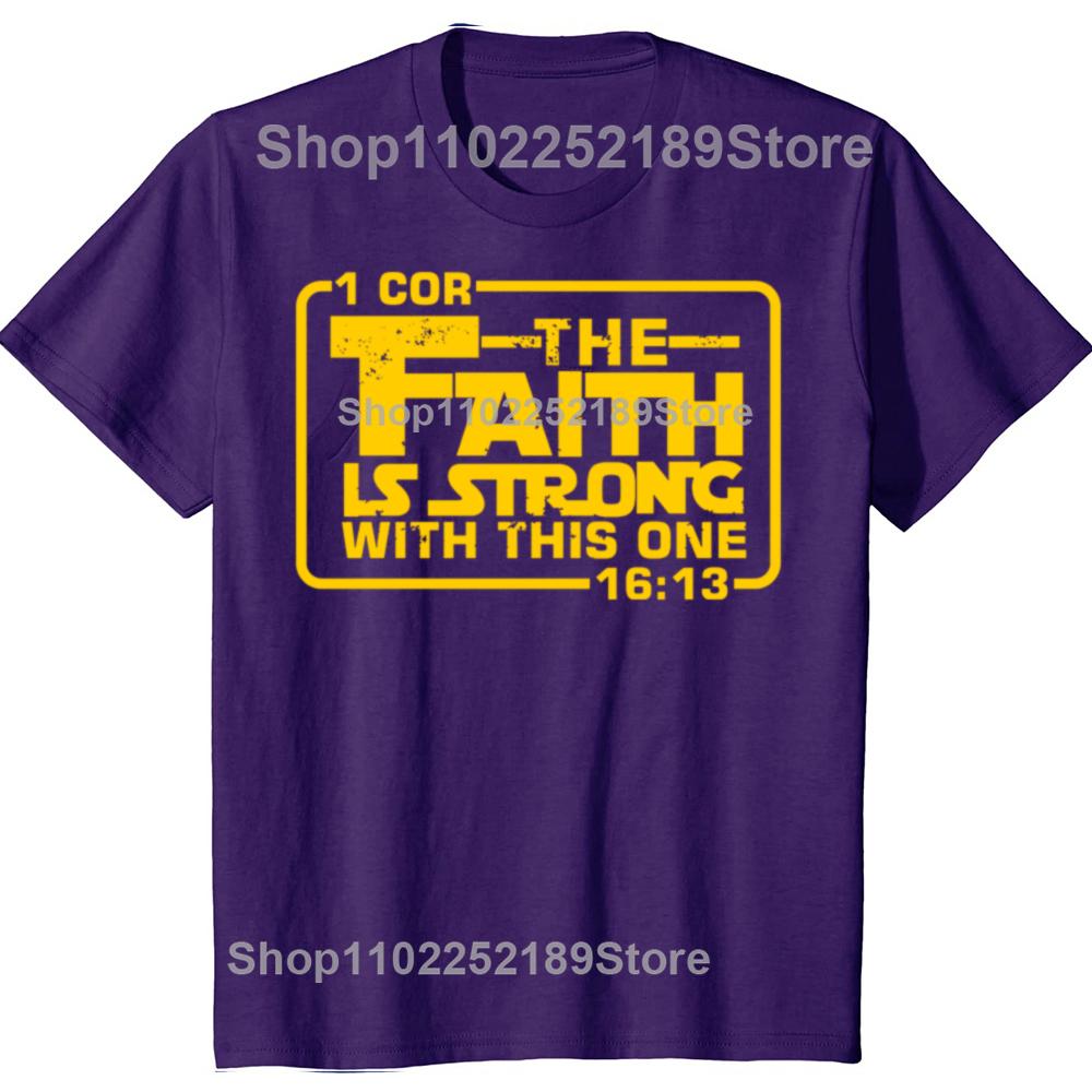The Faith Is Strong with This One Christian Funny T-shirts Men Women's Fashion Casual Tshirt 100% Cotton Loose Oversized T Shirt