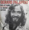7inch Record GRARD PALAPRAT  Eve I Love You SG402 DiscAz 1972 France Pop Used