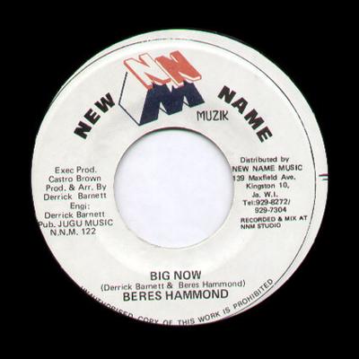 7inch Record BERES HAMMOND - Big Now NNM122 New Name Muzik Jamaica Reggae, Ska & Dub Used
