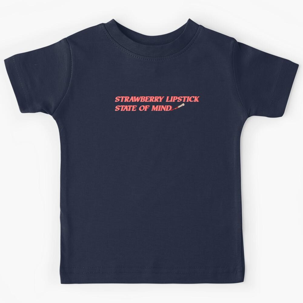 Strawberry lipstick state of mind Kids T-Shirt 150