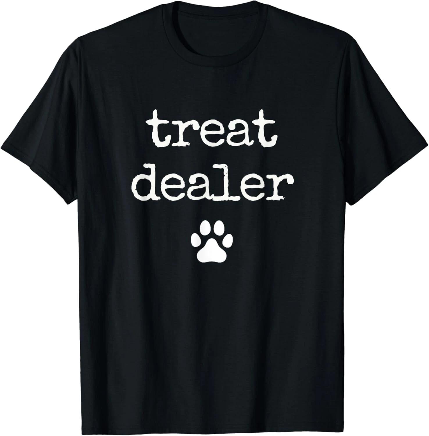 Dog Treat Dealer Funny Humor Dog Owner Dog Treats Dog Lover Gift Unisex T-Shirt S