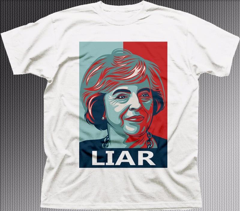 

Theresa May Liar poster vote UK elections conservative tory white t-shirt OZ9287 5XL різнокольоровий