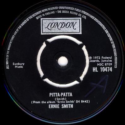 7inch Record ERNIE SMITH - Pitta Patta / Hail The Man HL10474 London Records 1974 UK Reggae, Ska & Dub Used