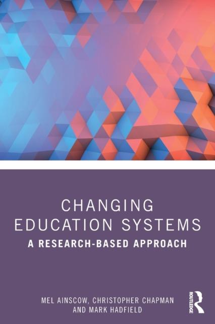 Kniha Changing Education Systems : A Research-based Approach