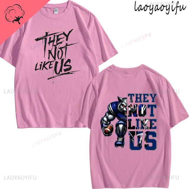 They Not Like Us Theme Print Tshirt Mens Womens Fashion 100Cotton Short Sleeve ONeck Breathable Tee Summer Casual Tops