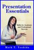 The Presentation Essentials : Skills for Academic and Professional Success Book