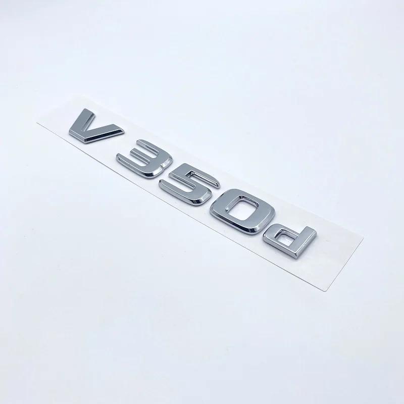 3D Letters V260L V220d V250d V300d NIGHT EDITION Emblem for Mercedes Benz V W447 Car Fender Badge Trunk Nameplate Logo Sticker
