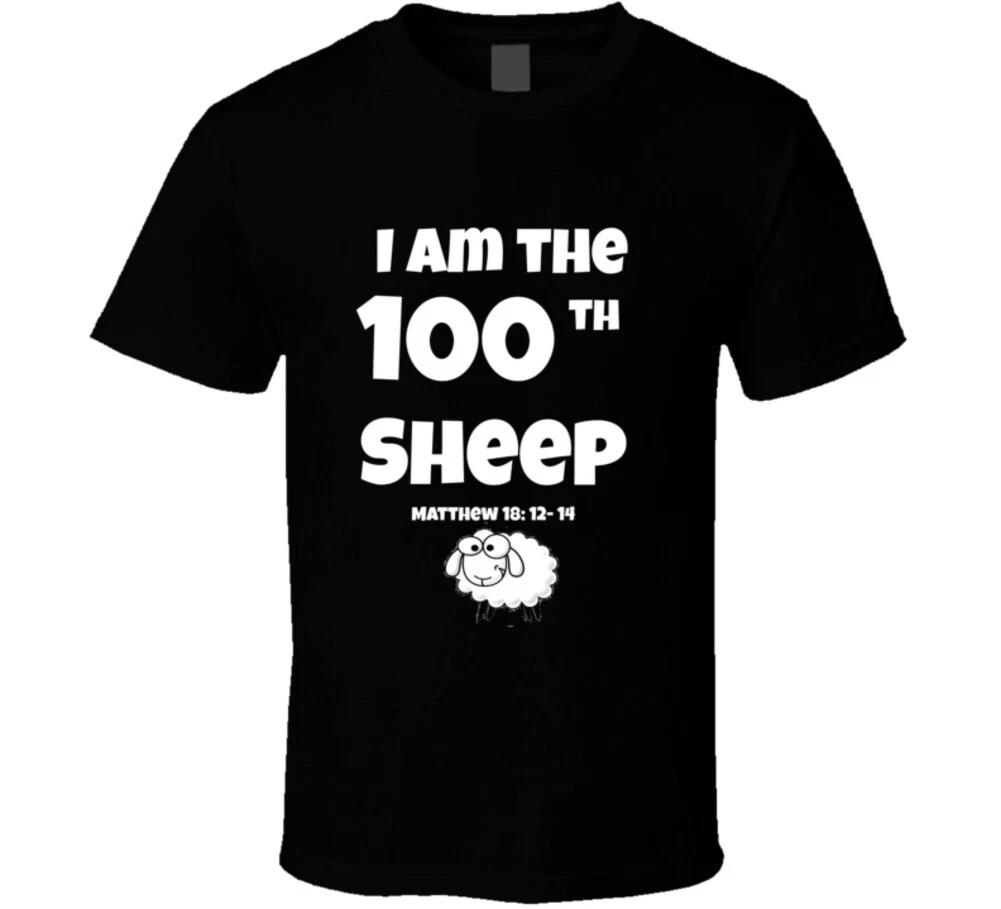 I Am The 100th Sheep Matthew 18:12 Christian Bible Gift T Shirt L