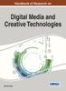 The Handbook of Research On Digital Media and Creative Technologies Book