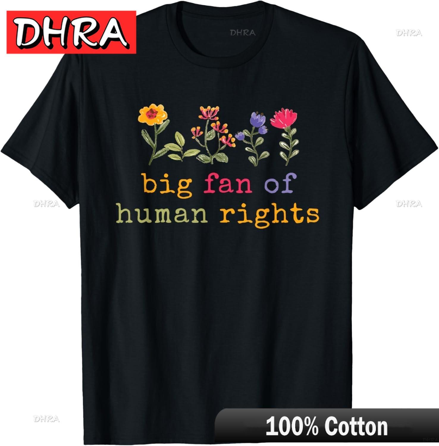Big Fan of HuUnisex Rights Protest TShirt Unisex TShirt with Tops Comfy Street Fashion T Shirts Casual Cotton Crew Neck Tee 4XL