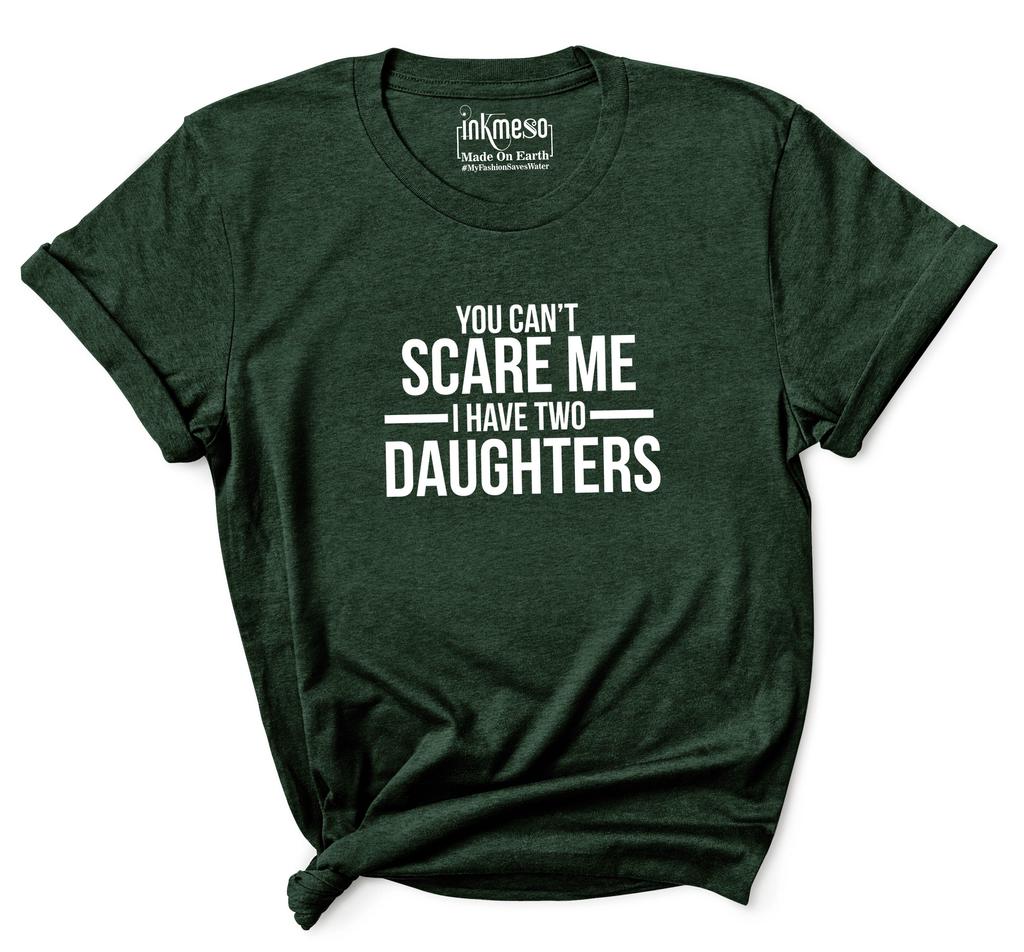 Inkmeso T-shirt Dla Matki   Nie Możesz Mnie Przestraszyć Mam Dwie Córki   Damskie T-shirty z Okrągłym Dekoltem